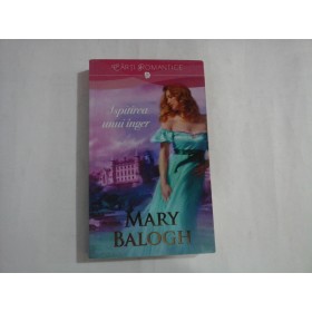 Ispitirea  unui  inger (roman)  -  Mary  BALOGH 